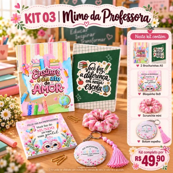 KIT 3 -  MIMO DA PROFESSORA